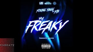 Young Sagg - My Freaky [Prod. By Amplified] [New 2017]