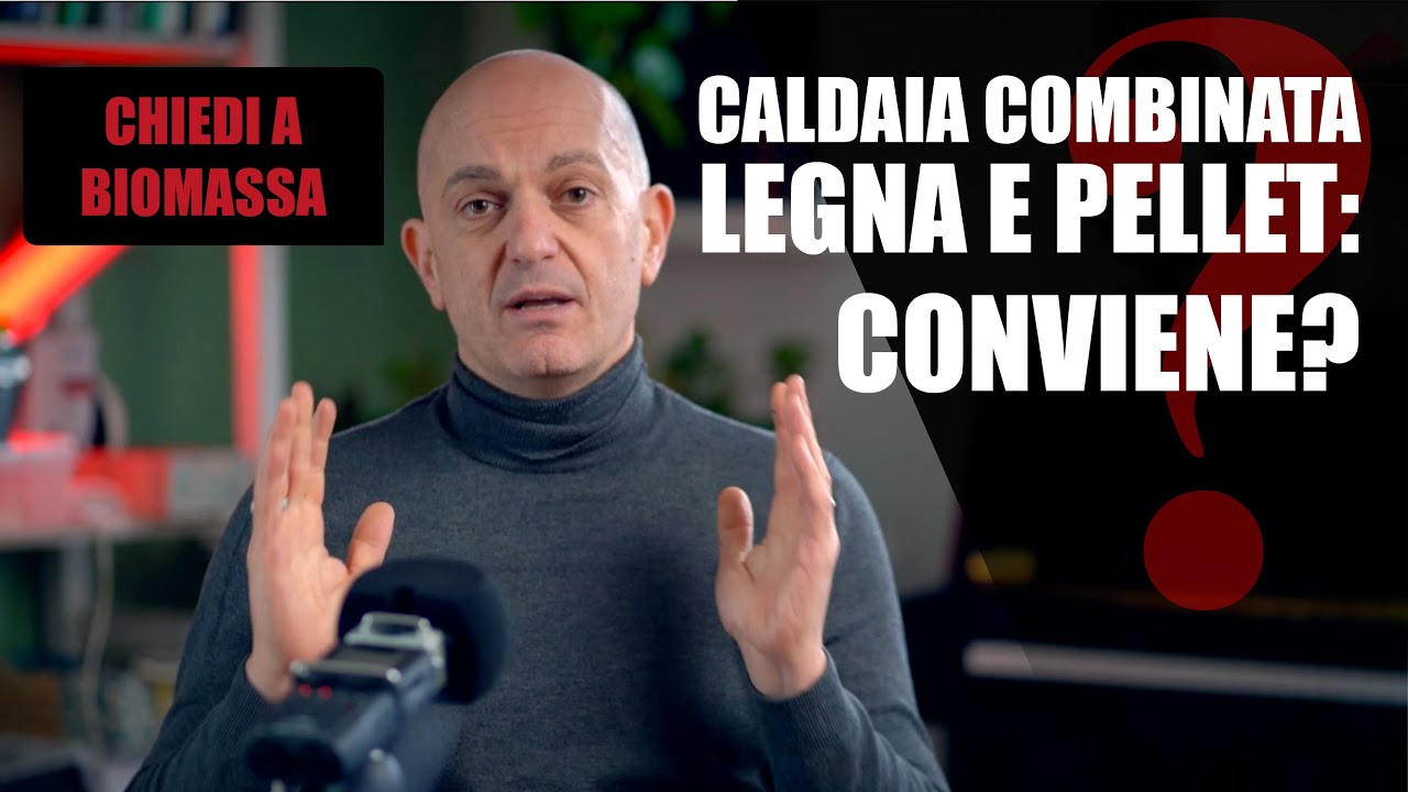 Caldaia combinata LEGNA e PELLET: conviene #ChiediaBiomassa Q&A