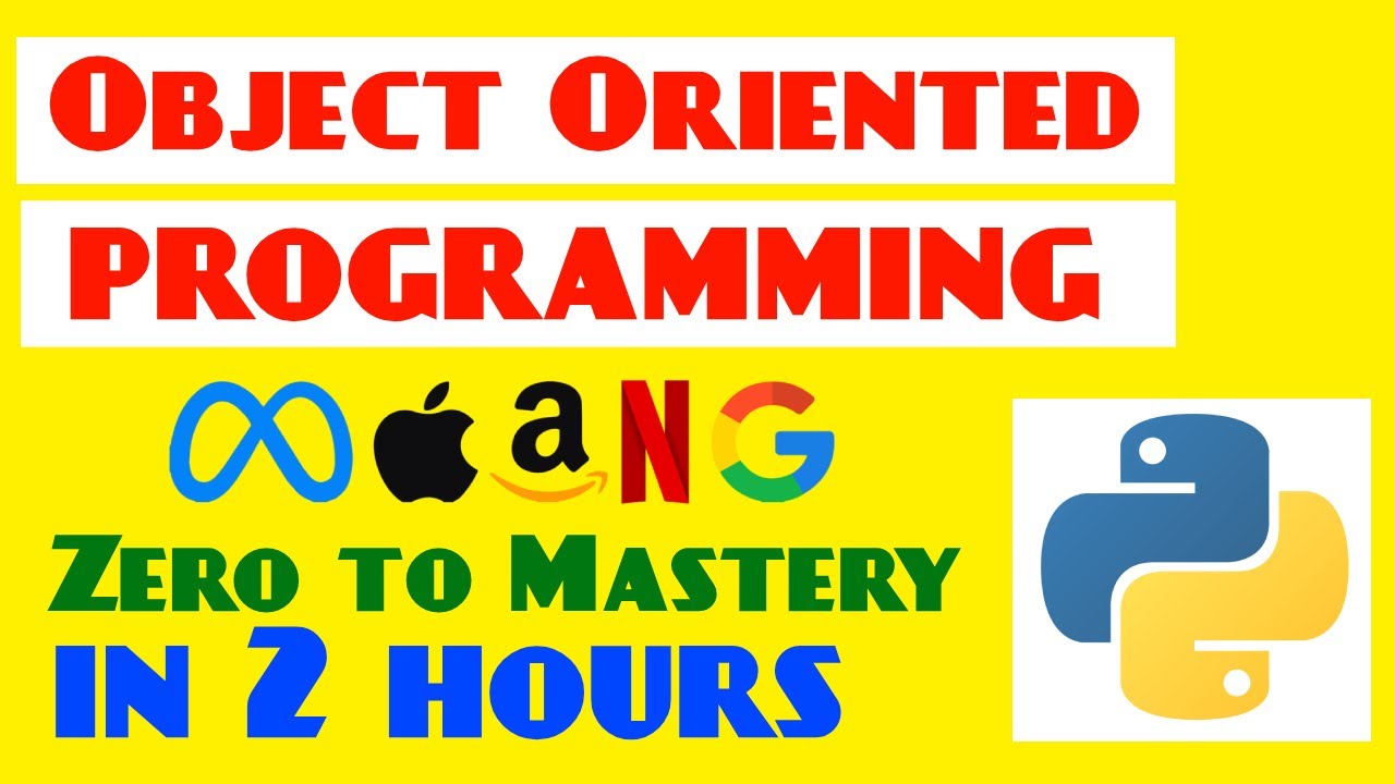 Object Oriented Programming With Python | Zero To Hero In 2 hours | OOP Crash Course #2023