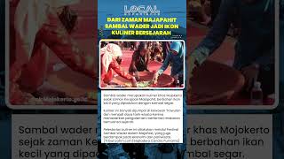 Sambal Wader, Kuliner Warisan Kerajaan Majapahit yang Masih Bertahan di Mojokerto