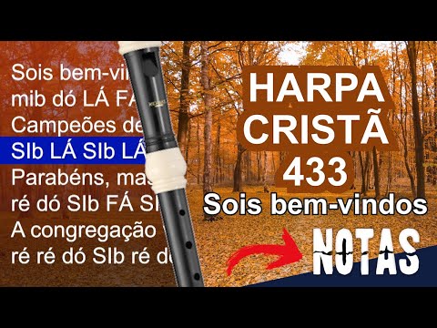 Harpa Cristã 433 - Sois bem-vindos - Cifra melódica