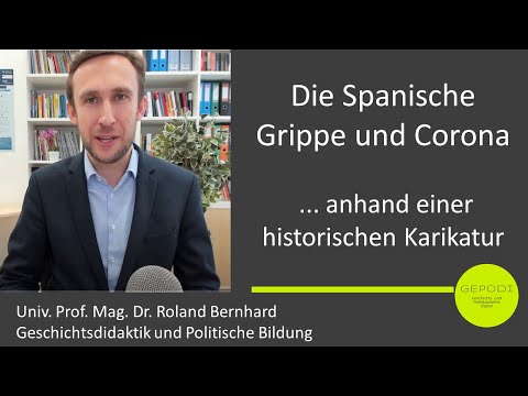 Die Spanische Grippe 1918/19 und Corona 2019/20 - Analyse einer historischen Karikatur