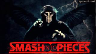 Smash Into Pieces - Stronger