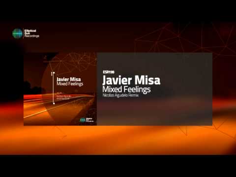 Javier Misa - Mixed Feelings (Nicolas Agudelo Remix) OUT NOW