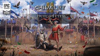 Chivalry 2 | Duel of the Fêtes Update Trailer Trailer