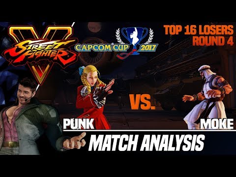 SFV Match Analysis: Capcom Cup 2017 TOP 16 - Punk vs. Moke