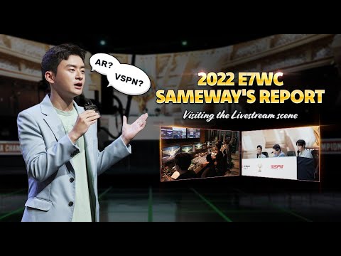 2022 E7WC SAMEWAY’s Report