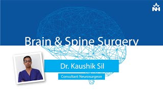 Latest techniques in brain and spine surgery | Dr. Kaushik Sil