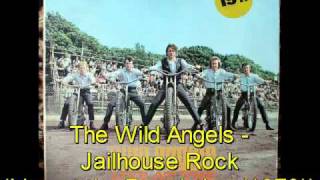 The Wild Angels - Jailhouse Rock (Live at the Revolution (1970))