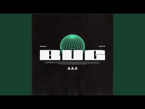 Bug (feat. Mothz)