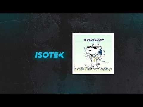 Isotek - Snoop (Original Mix)