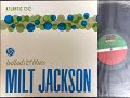 Milt Jackson - The Song Is Ended