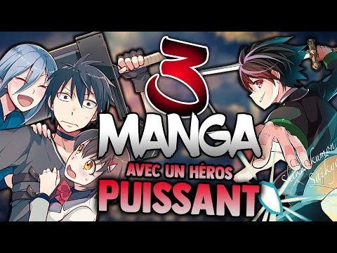 3 SCAN MANGA où le HÉROS est SURPUISSANT dès le DÉBUT ! | MANGA CORP
