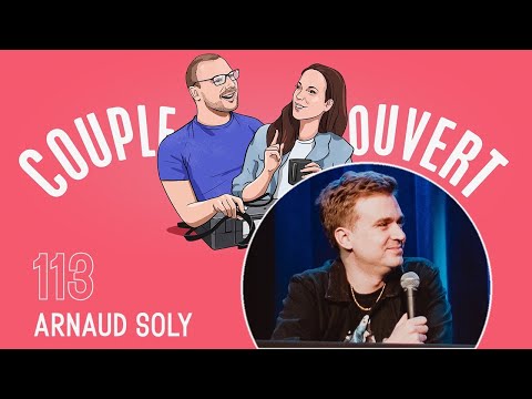Couple Ouvert - Arnaud Soly LIVE à Longueuil