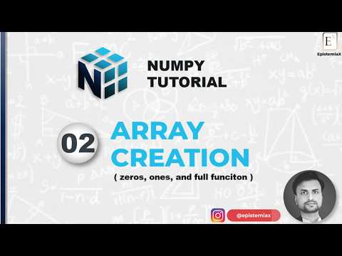 2 Numpy Array Creation Array Zeros Ones Full