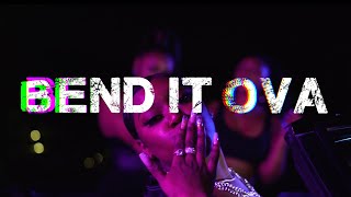 Bend It Ova Music Video