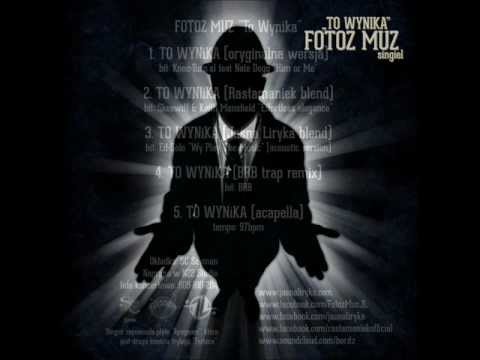 01.Fotoz Muz - "To Wynika" (oryginalna wersja)