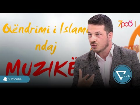 7pa5 - A lejohet muzika në islam? Teologu shpjegon kur lejohet dhe si - Vizion Plus