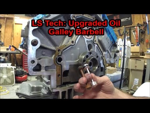LS Tech: Upgraded Oil Galley Barbell