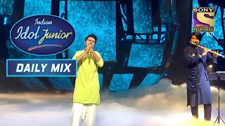 &quot;O Saiyyan&quot; पर इस Contestant की Melodies में है पूरा Feel | Indian Idol | Daily Mix