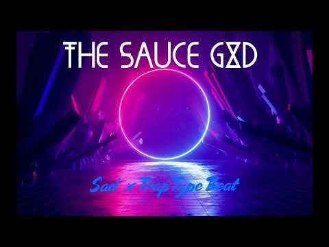 Sad x Trap Type Beat (prod. The Sauce Gxd)