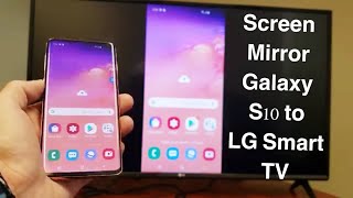 Galaxy S10 / S10E / S10+: How to Screen Mirror to LG Smart TV Wirelessly