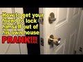 How to get your roommate to lock himself out! | Nextraker