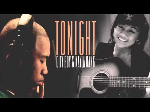Tonight - City Boy ft. Kayla Hang (ORIGINAL + DOWNLOAD)