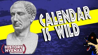 The History of our Calendar is WILD! | ep 107 - History Hyenas