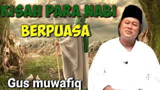 Download lagu Gus muwafiq, puasa udah ada sejak nabi Adam AS, inilah kehebatan PUASA mp3