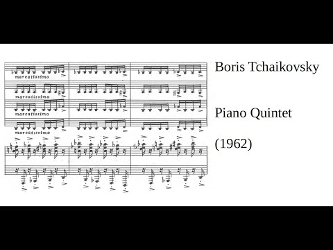 Boris Tchaikovsky - Piano Quintet (1962) [Score video]