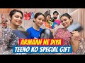 Armaan Ne Diya Teeno Ko Special Gift