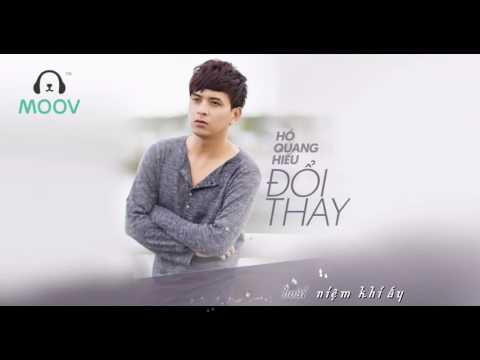 Đổi Thay - Hồ Quang Hiếu (Lyrics Video)
