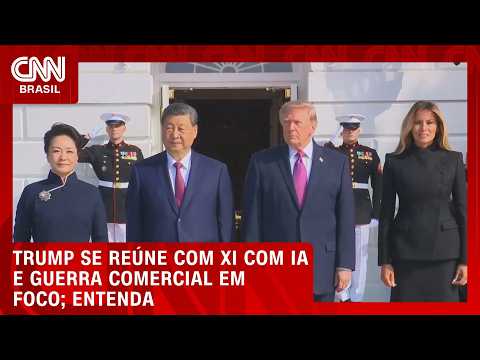 Trump se reúne com XI com IA e guerra comercial em foco; veja análise | CNN PRIME TIME