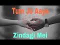 Tum Jo Aaye Zindagi Mei Once Upon A Time In Mumbai  Rahat Fateh Ali Khan Love Song