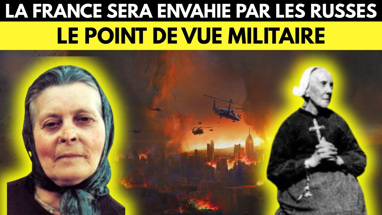 "La France sera envahie" Prophétie de Marie Julie Jahenny en 1882 : le point de vue MILITAIRE.