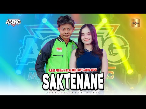 Ajeng Febria & Rizal Pahlevi ft Ageng Music - Saktenane (Official Live Music)