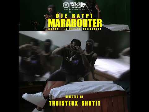 DJE RATPI - MARABOUTER ( TEASER )