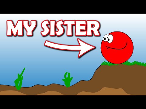 My Sister Plays RED BALL for the first time ever!! (All Levels)
