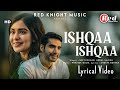 Ishqaa Ishqaa LYRICS Tumko Meri Kasam Adah Sharma Ishwak S Neeti Mohan Abdul S Prateek W