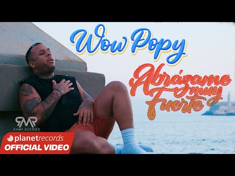 WOW POPY - Abrázame Muy Fuerte (Official Video by Freddy Loons)