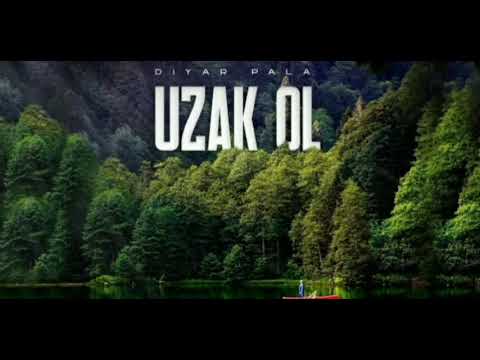 Diyar pala-uzak ol (offical video)
