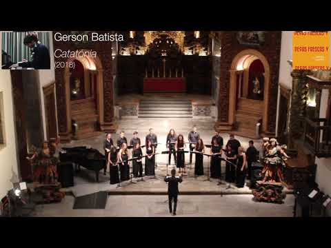 Catatónia for Choir | <strong>Gerson Batista</strong>