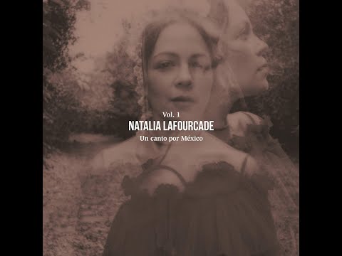Natalia Lafourcade - Un canto por México Vol. 1(Álbum)
