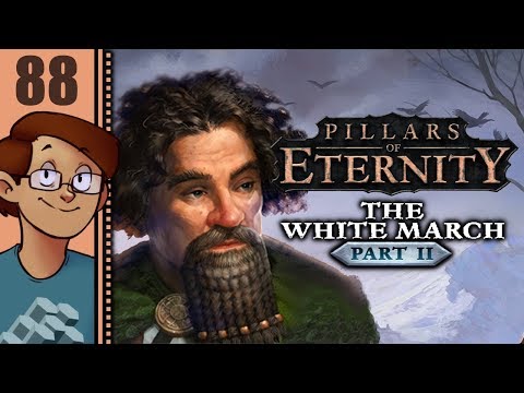 Let's Play Pillars of Eternity: Definitive Edition Part 88 - The White March Part II