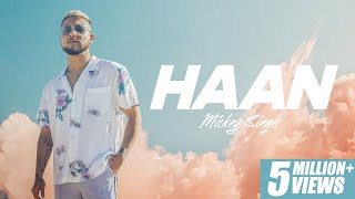 HAAN - MICKEY SINGH (OFFICIAL VIDEO)  Treehouse VH