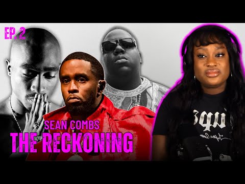Truth About Tupac & Biggie Exposed? Sean Combs: The Reckoning Episode 2 First Time Watching Reaction