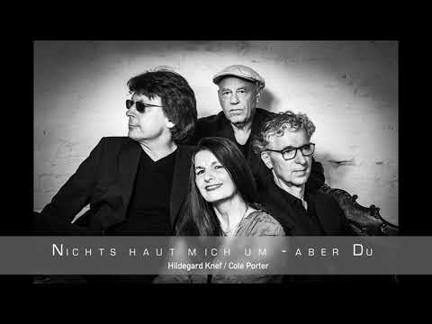 Hildegard Knef: Nichts haut mich um - aber Du