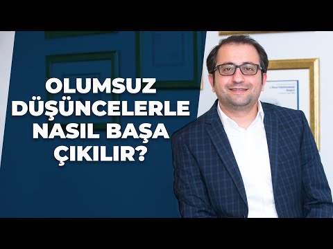 Psikiyatrist Dr. Burak Toprak - Olumsuz düşüncelerden nasıl başa çıkabilirim?