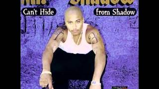 Mr. Shadow - Can&#39;t Hide from Shadow